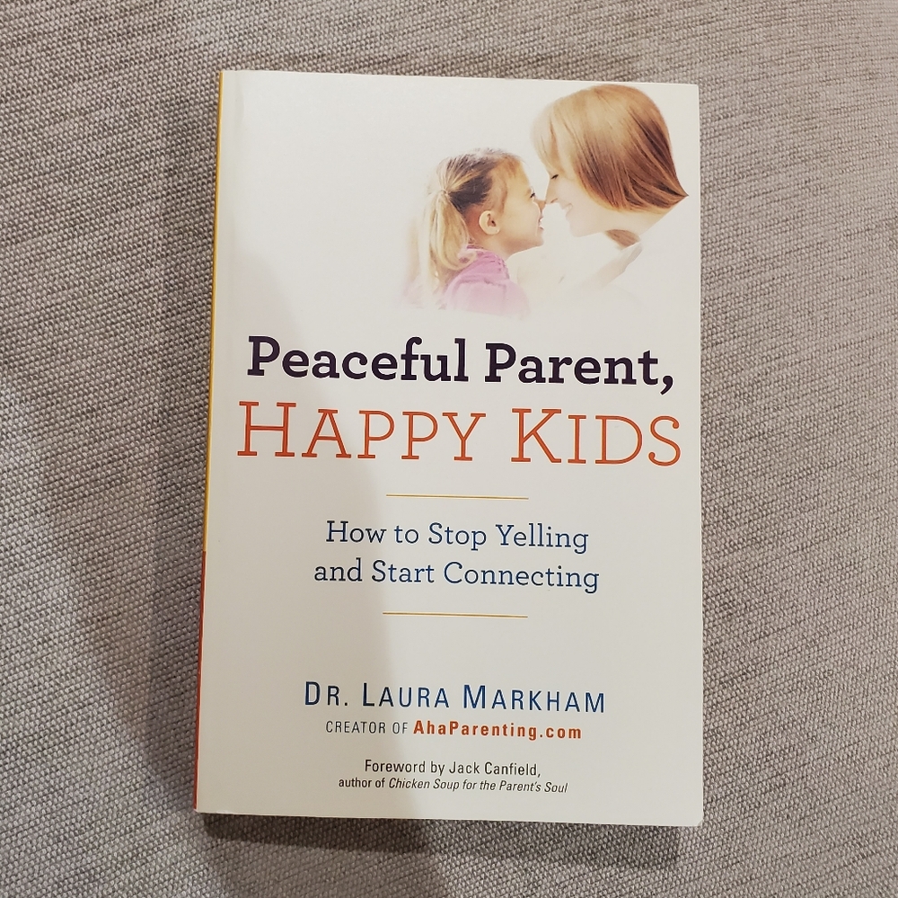 "Peaceful Parent, Happy Kids" Guidance Book